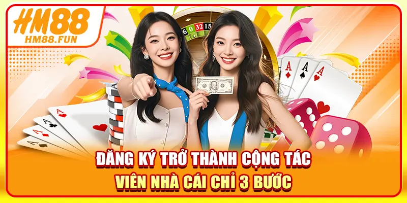Đăng ký trở thành cộng tác viên nhà cái chỉ 3 bước